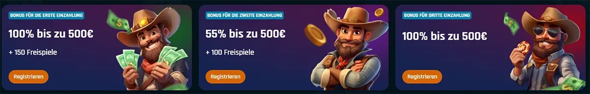 “Three German casino bonus cards: 100% bis zu 500€ + 150 Freispiele (first deposit), 55% bis zu 500€ + 100 Freispiele (second deposit), and 100% bis zu 500€ (third deposit), each with a ‘Registrieren’ button and cowboy character artwork.”